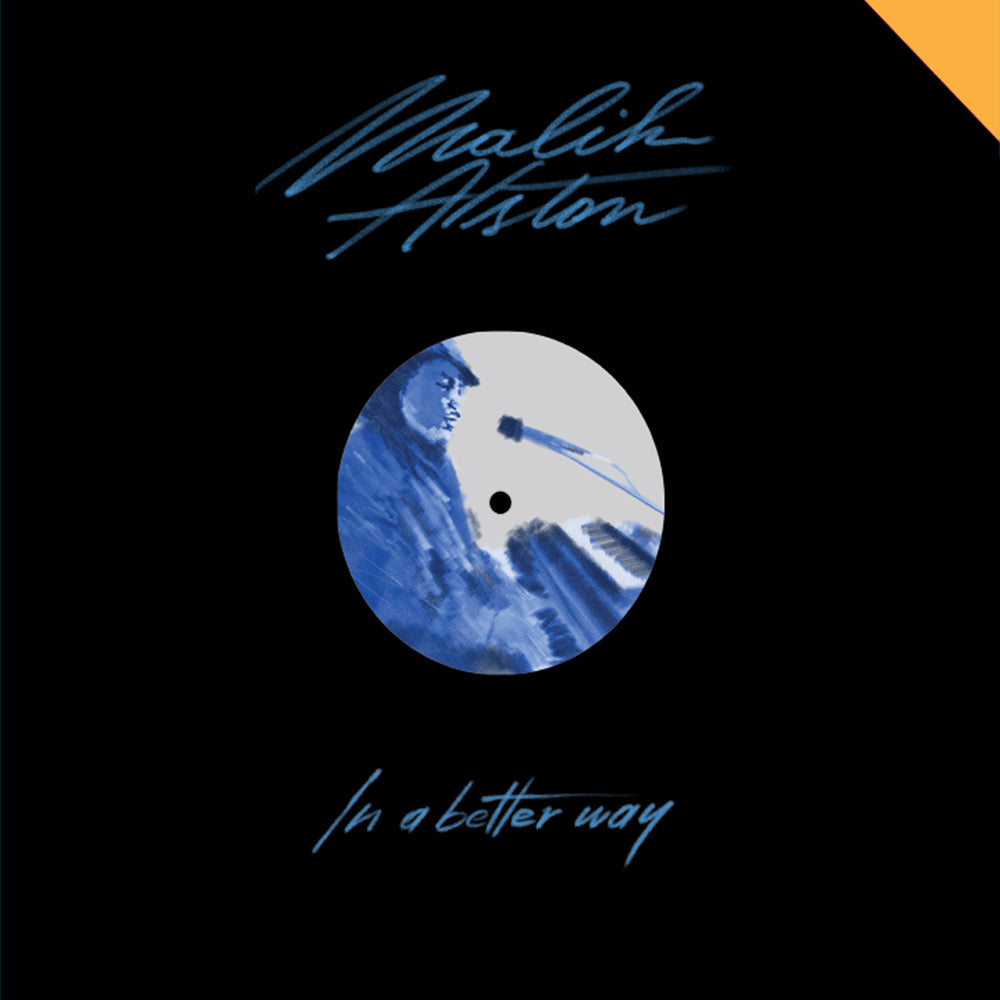 Malik Alston - In a Better Way