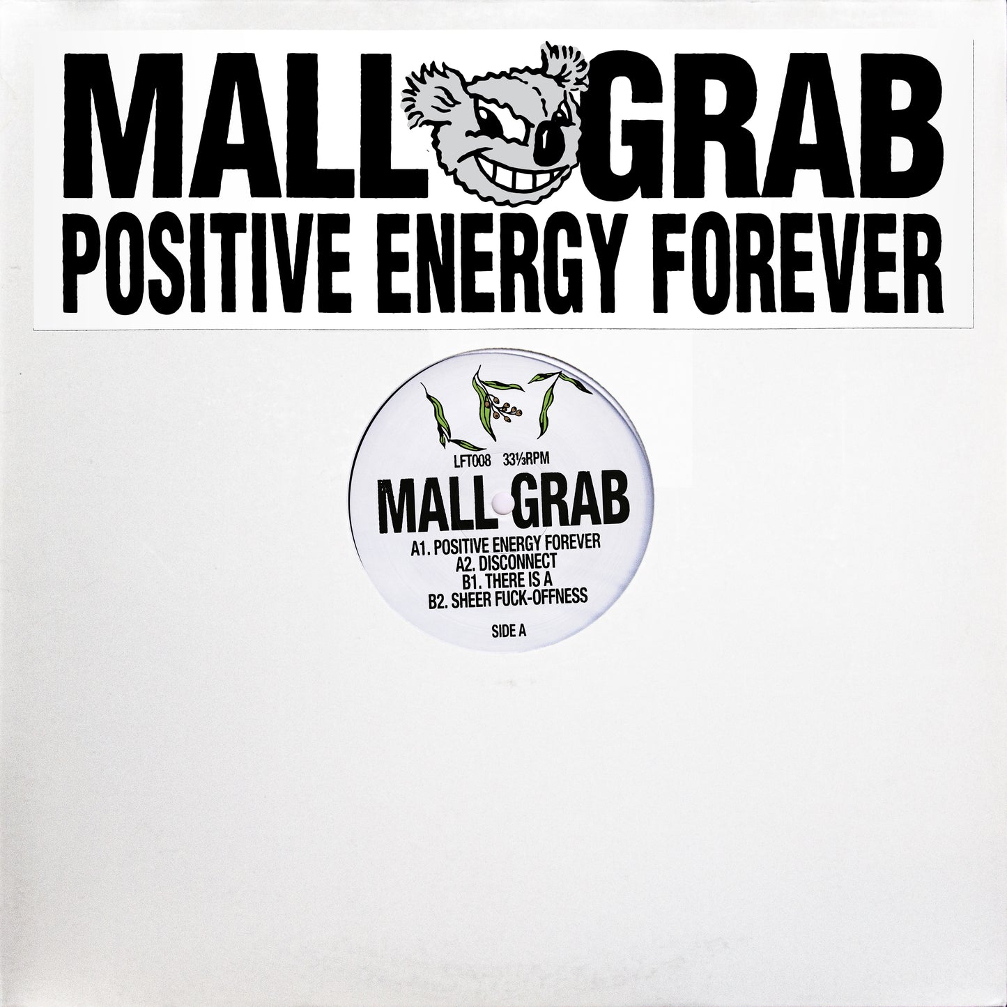 MALL GRAB - Positive Energy Forever