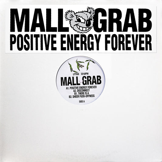 MALL GRAB - Positive Energy Forever