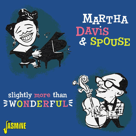 Martha Davis & Spouse - Slightly More Than Wonderful