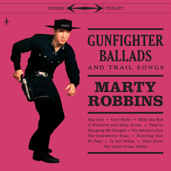 Marty Robbins - Gunfighter Ballads and Trail Songs + 7