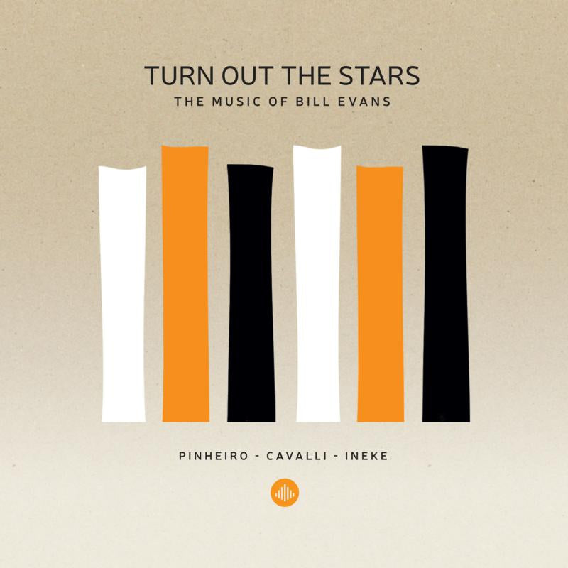 Massimo Cavalli, Eric Ineke & Ricardo Pinheiro - Turn Out The Stars - The Music Of Bill Evans