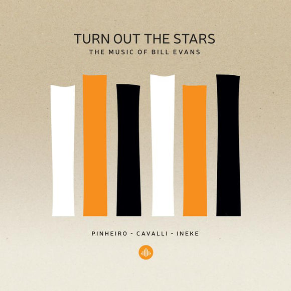 Massimo Cavalli, Eric Ineke & Ricardo Pinheiro - Turn Out The Stars - The Music Of Bill Evans