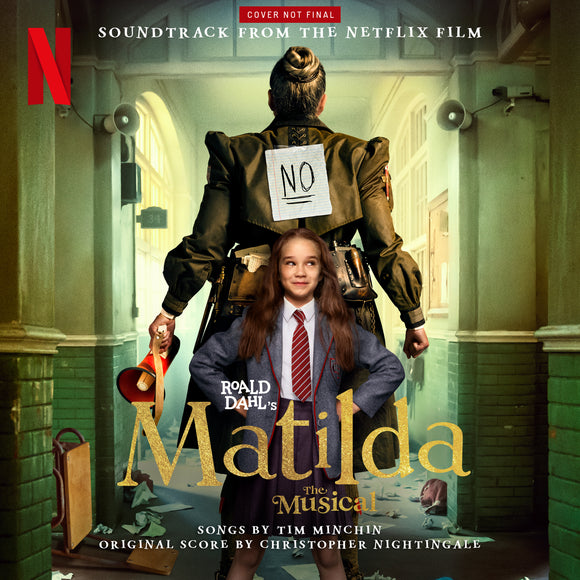 The Cast of Roald Dahl's Matilda The Musical - Matilda The Musical (Soundtrack from the Netflix Film)