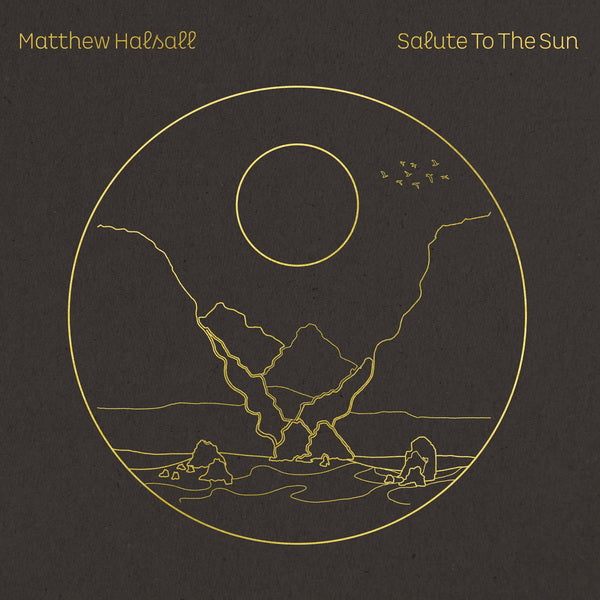 Matthew Halsall - Salute to the Sun [CD]