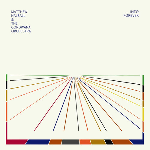 Matthew Halsall & The Gondwana Orchestra - Into Forever (Limited Clear Vinyl)