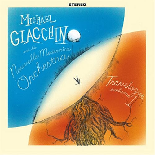 Michael Giacchino And His Nouvelle Modernica Orchestra - Travelogue Volume 1