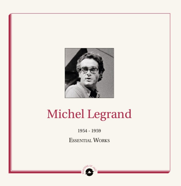 Michel Legrand - Essential Works 1954 -1959