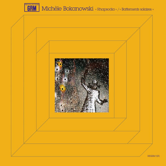 Michèle Bokanowski - Rhapsodia / Battements solaires