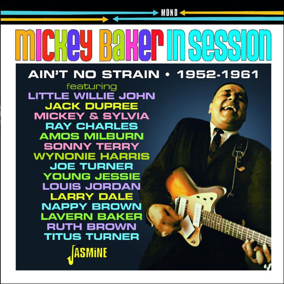 Mickey Baker - In Session - Ain't No Strain 1952-1961