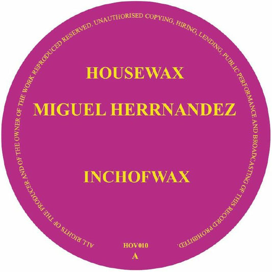 Miguel Herrnandez - Inchofwax