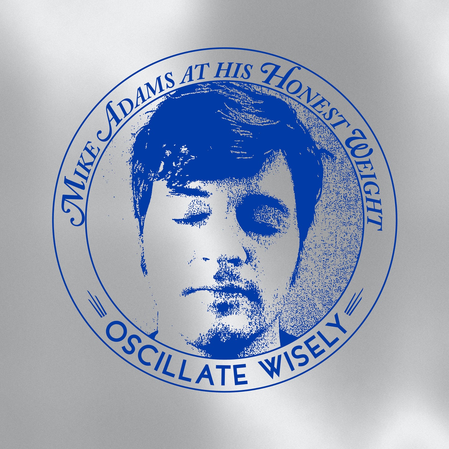Mike Adams at His Honest Weight - Oscillate Wisely (10th Anniversary Edition) [Cassette]