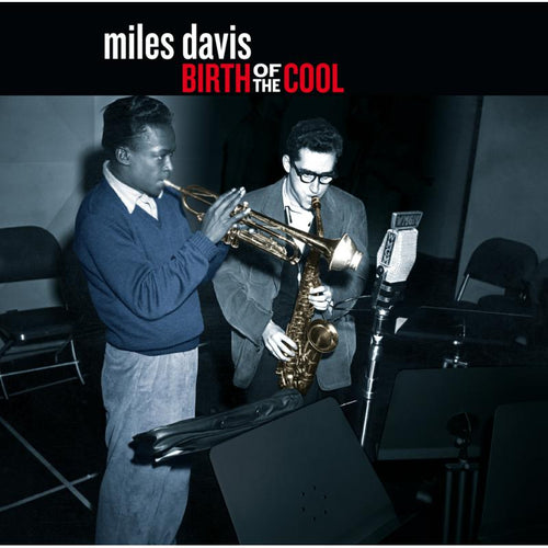 Miles Davis - Birth Of The Cool + 9 Bonus Tracks