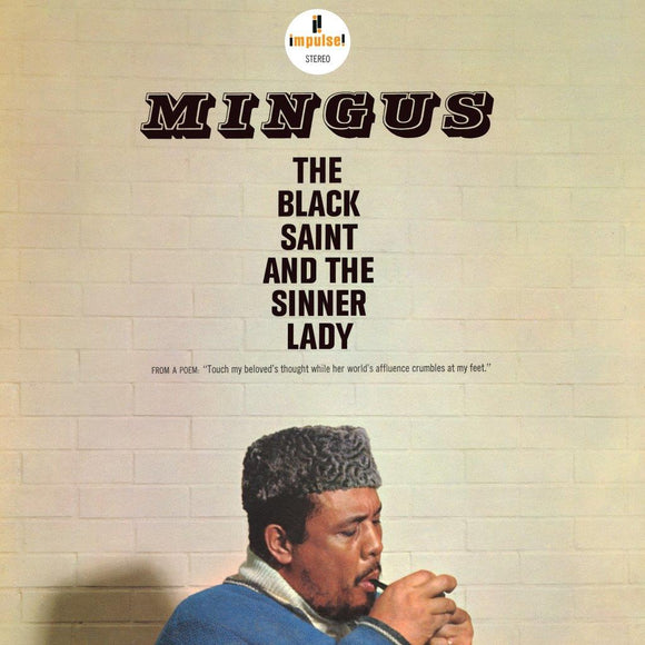 CHARLES MINGUS – The Black Saint And The Sinner Lady