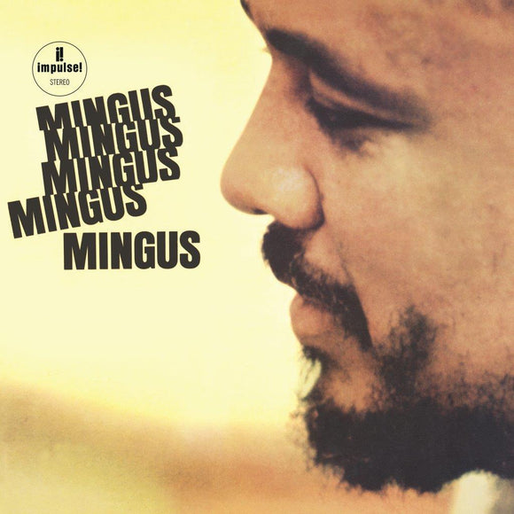 CHARLES MINGUS – Mingus Mingus Mingus Mingus Mingus