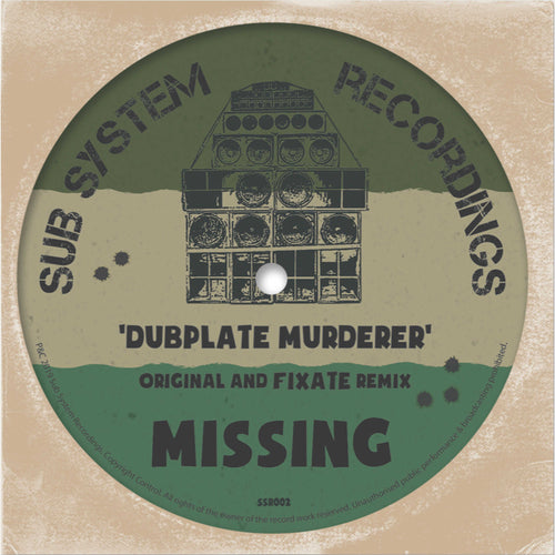 Missing - Dubplate Murderer / Fixate Remix [Limited 10" Vinyl]
