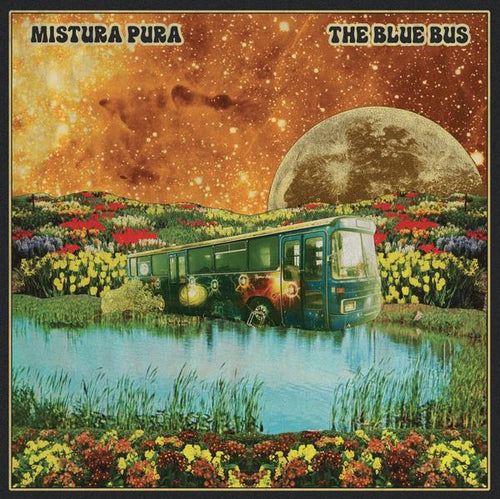 Mistura Pura - The Blue Bus [LP]