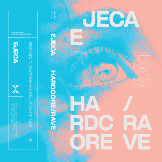 Ejeca - Hardcore / Rave Mixtape 001