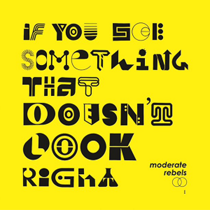 Moderate Rebels - If You See Something That Doesn’t Look Right