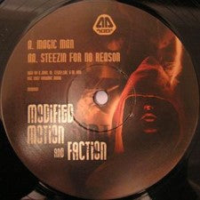 Modifed Motion & Faction - Magic Man / Steezin For No Reason