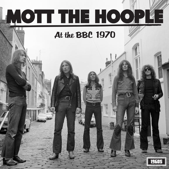 Mott The Hoople - At The BBC 1970 LP