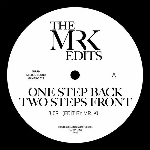 Mr K - One Step Back Two Steps Front