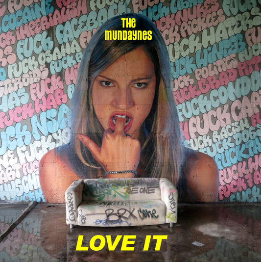 The Mundaynes - Love It [CD]