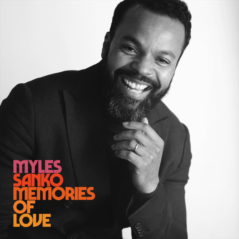 Myles Sanko - Memories Of Love (Deluxe Edition)