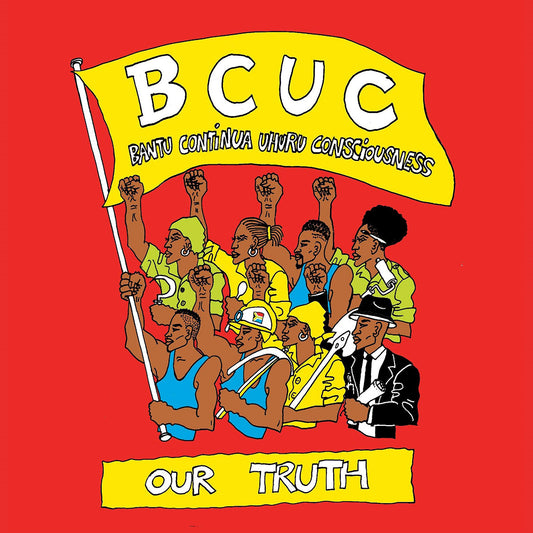 BCUC - OUR TRUTH [Reissue]