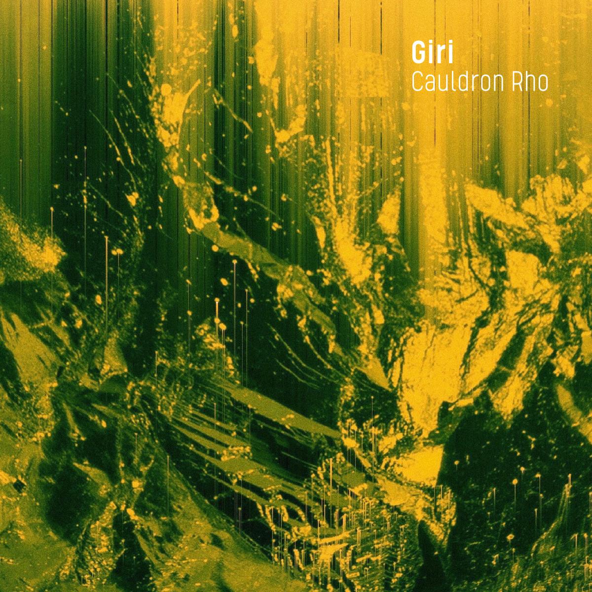 Giri - Cauldron Rho [full colour sleeve]