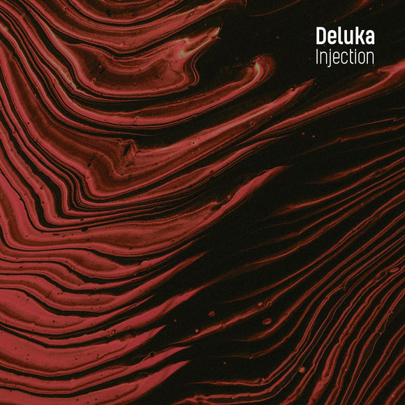 Deluka - Injection EP [full colour sleeve]