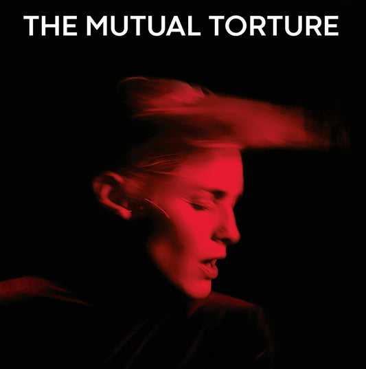 The Mutual Torture - Don’t
