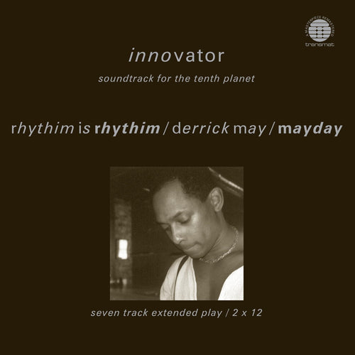 RHYTHIM IS RHYTHIM/DERRICK MAY/MAYDAY - Innovator: Soundtrack For The Tenth Planet (Soundtrack)