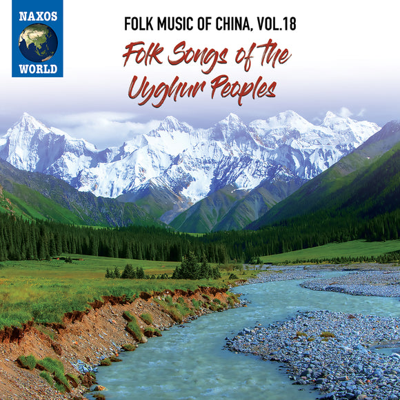 Various - Folk Music Of China, Vol. 18 - Folk Songs Of The Uyghur People