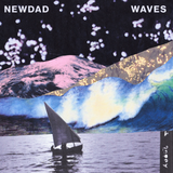 NewDad - Waves [Blue Vinyl]