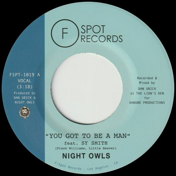 Night Owls - You Got To Be A Man b/w Gimme Little Sign