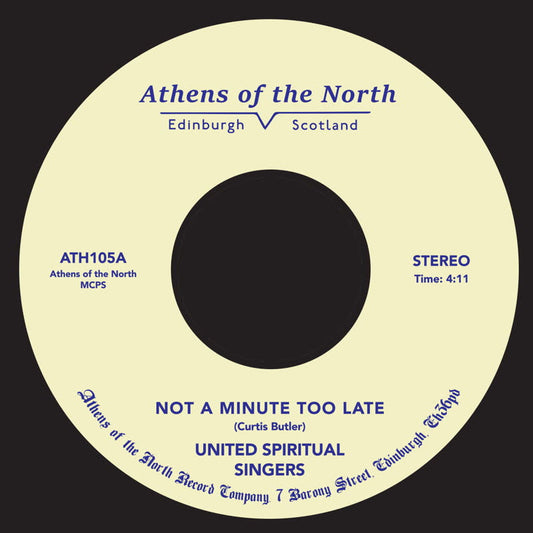 United Spiritual Singers - Not A Minute Too Late