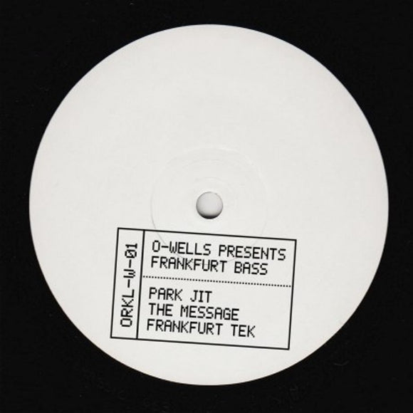 O-Wells - Presents Frankfurt Bass