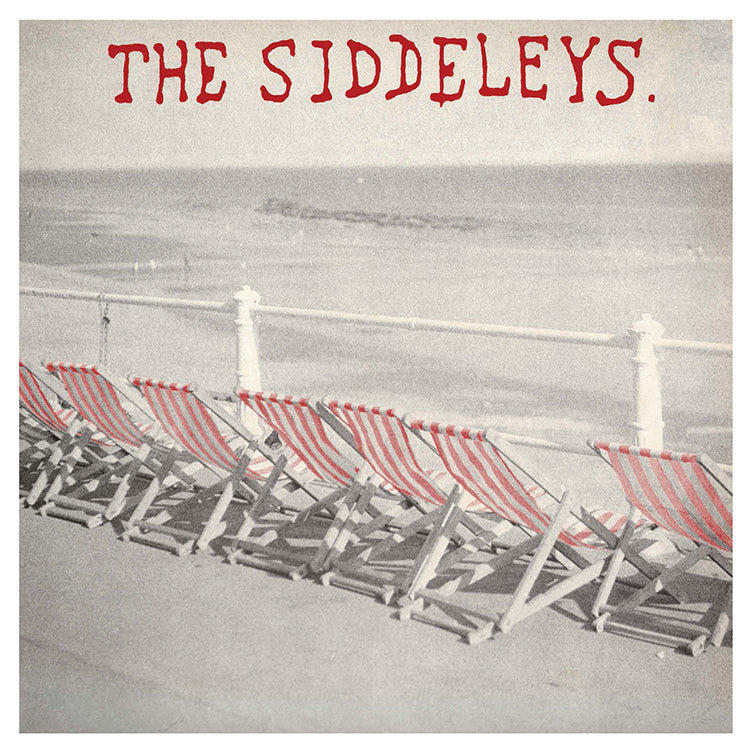 The Siddeleys  - Sunshine Thuggery