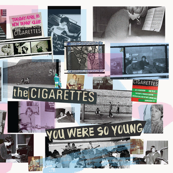 The Cigarettes - You Were So Young (White Vinyl)
