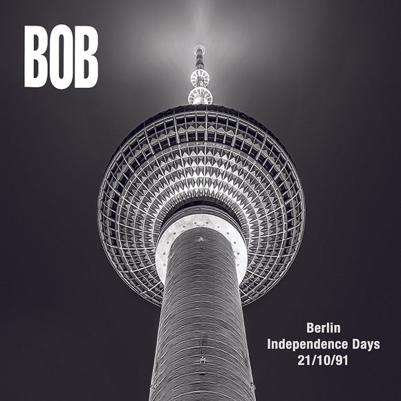 BOB - Berlin Independence Days 21/10/1991