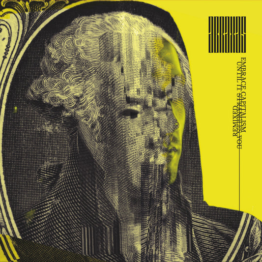 ABRAXAS - EMBRACE CAPITALISM (UNTIL IT STRANGLES YOU) EP