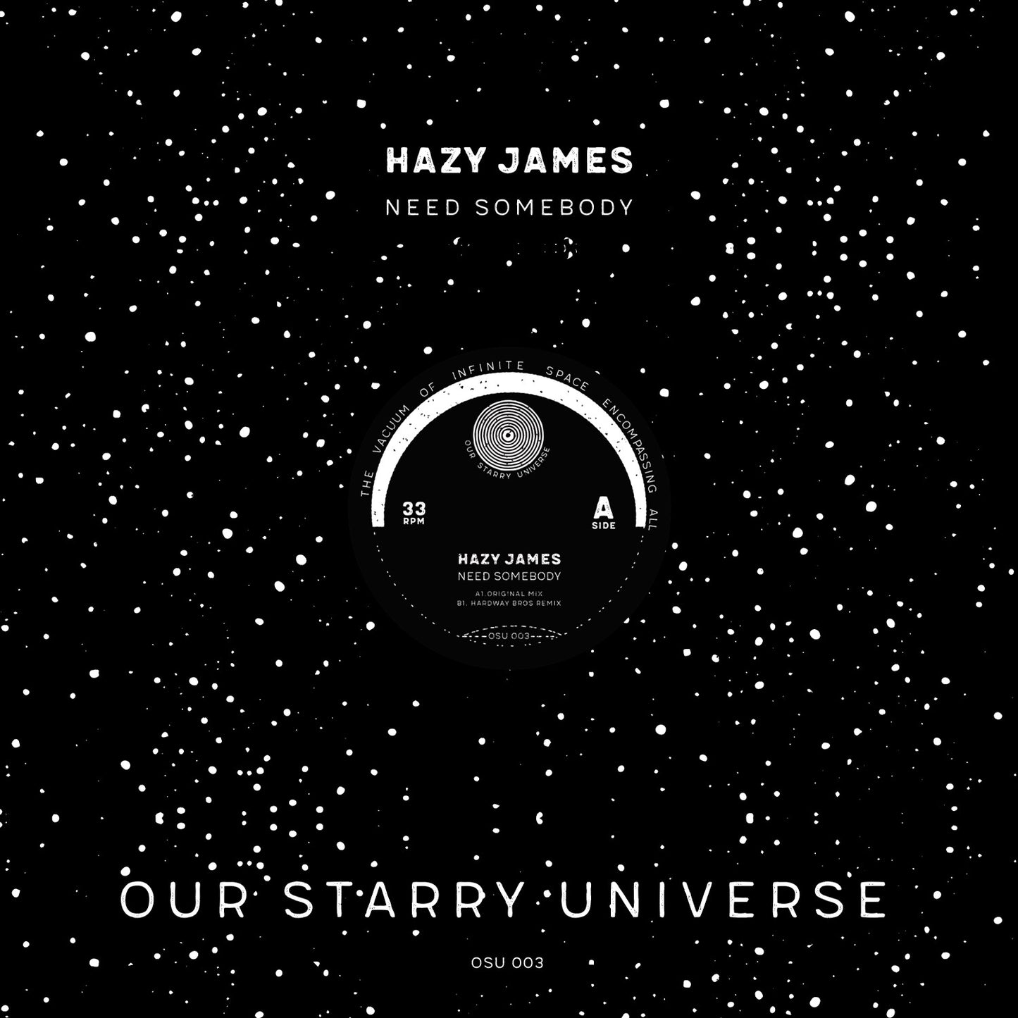 Hazy James Need Somebody (Inc. Hardway Bros Remix)