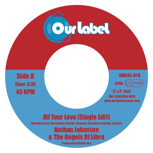 Nathan Johnston & The Angels of Libra - All Your Love (Single Edit) b/w Curtis (Single Edit)