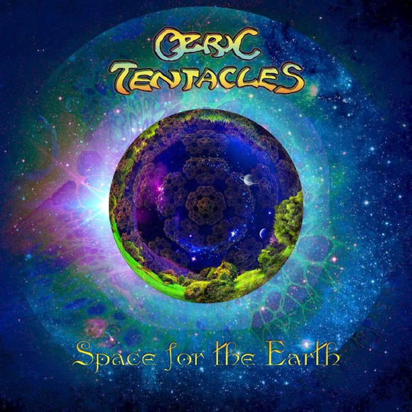 OZRIC TENTACLES - SPACE FOR THE EARTH [CD]