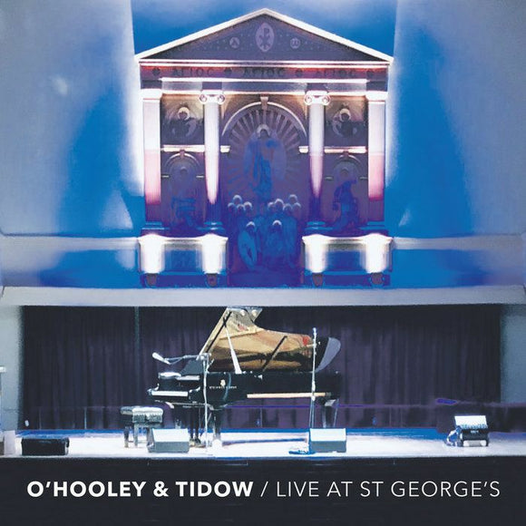 O'HOOLEY & TIDOW - LIVE AT ST GEORGE's