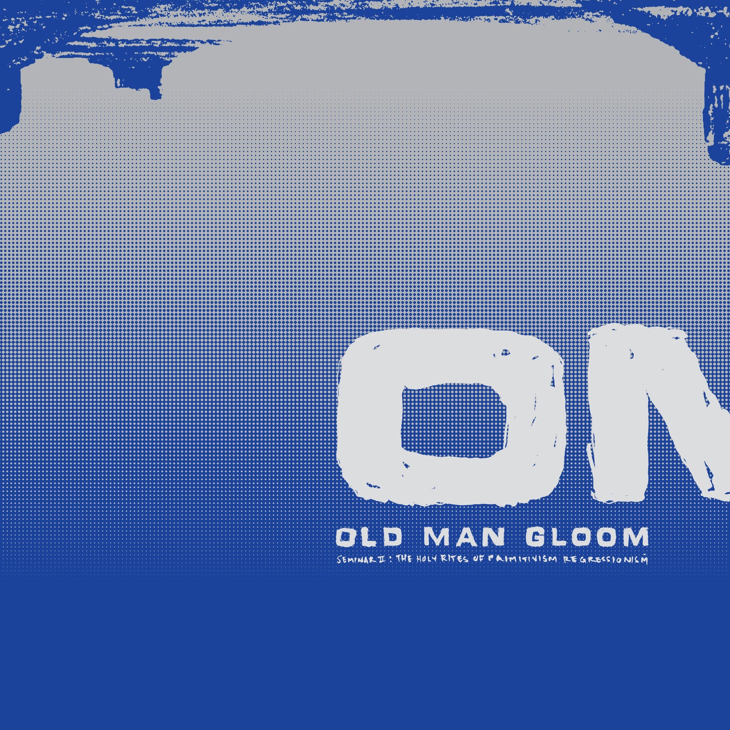 Old Man Gloom – Seminar II: The Holy Rights of Primitivism Regressionism [2LP]