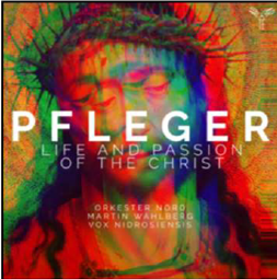 Orkester Nord, Martin Wahlberg, Vox Nidrosiensis Pfleger: Life and Passion of the Christ