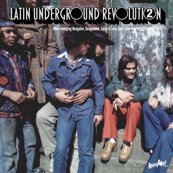 Orquesta Olivieri, Ozzie Torrens And His Exciting Orchestra & Brooklyn Sounds - Latin Underground Revolution, Vol 2: More Swinging Boogaloo, Guaguancó, Salsa & Latin Soul from New York City 1968-1972