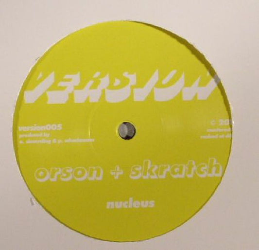 Orson & Skratch - Nucleus / Lights Off